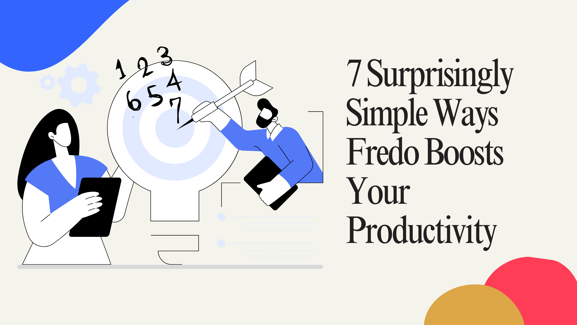 7 Surprisingly Simple Ways Fredo Boosts Your Productivity
